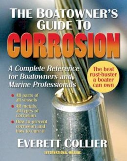 Everett Collier - The Boatowner´s Guide to Corrosion - 9780071475440 - V9780071475440