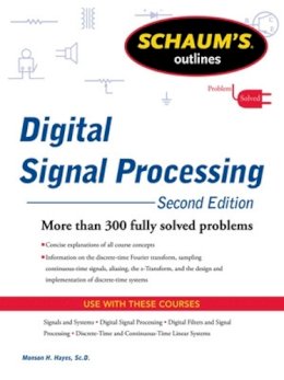 Monson Hayes - Schaums Outline of Digital Signal Processing - 9780071635097 - V9780071635097