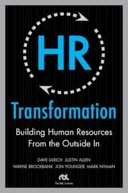 Dave Ulrich - HR Transformation: Building Human Resources From the Outside In - 9780071638708 - V9780071638708