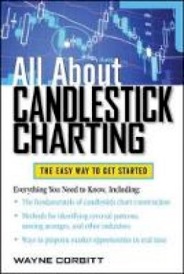 Wayne A. Corbitt - All About Candlestick Charting - 9780071763127 - V9780071763127