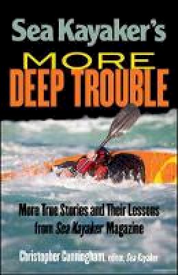 Christopher Cunningham - Sea Kayaker´s  More Deep Trouble - 9780071770095 - V9780071770095