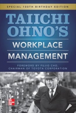 Taiichi Ohno - Taiichi Ohnos Workplace Management - 9780071808019 - V9780071808019