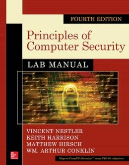 Vincent Nestler - Principles of Computer Security Lab Manual, Fourth Edition - 9780071836555 - V9780071836555