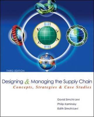 Simchi-Levi, David; Kaminsky, Philip; Simchi-Levi, Edith - Designing and Managing the Supply Chain - 9780073341521 - V9780073341521