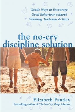 Elizabeth Pantley - No Cry Discipline Solution - 9780077117290 - V9780077117290