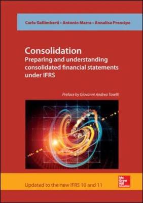 Carlo Maria Gallimberti - Consolidation. Preparing and Understanding Consolidated Financial Statements under IFRS - 9780077160968 - V9780077160968