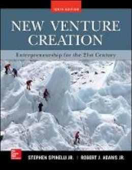 Stephen Spinelli - New Venture Creation: Entrepreneurship for the 21st Century - 9780077862480 - V9780077862480