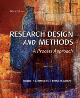 Bordens, Kenneth, Abbott, Bruce Barrington - Research Design and Methods: A Process Approach - 9780078035456 - V9780078035456