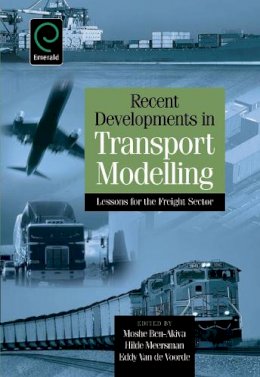 Moshe E. Ben-Akiva (Ed.) - Recent Developments in Transport Modelling - 9780080451190 - V9780080451190