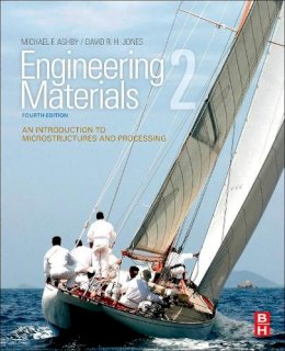 David R.H. Jones - Engineering Materials 2, Fourth Edition: An Introduction to Microstructures and Processing (International Series on Materials Science and Technology) - 9780080966687 - V9780080966687