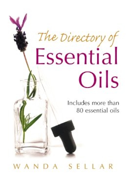Wanda Sellar - The Directory of Essential Oils - 9780091906672 - V9780091906672