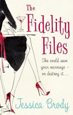 Jessica Brody - The Fidelity Files - 9780091928445 - KSG0011728