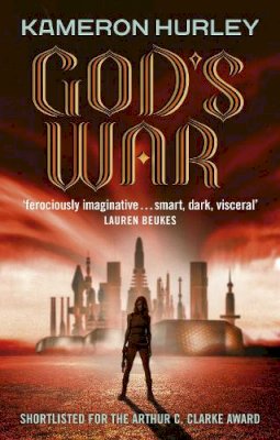 Kameron Hurley - God´s War: Bel Dame Apocrypha Book 1 - 9780091952785 - V9780091952785