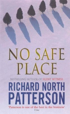 Richard North Patterson - No Safe Place - 9780099175322 - KST0022895