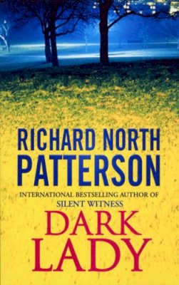 Richard North Patterson - Dark Lady - 9780099175421 - KEX0293305