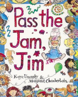 Kaye Umansky - Pass the Jam, Jim - 9780099185710 - V9780099185710