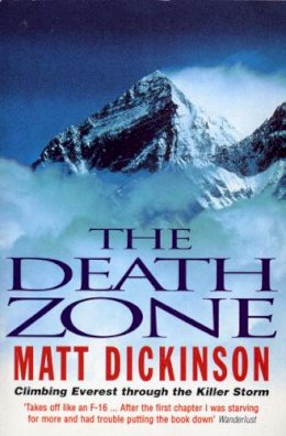 Matt Dickinson - The Death Zone - 9780099255727 - V9780099255727