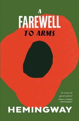 Ernest Hemingway - Farewell to Arms (Vintage Classics) - 9780099273974 - V9780099273974