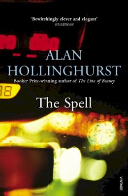 Alan Hollinghurst - The Spell - 9780099276944 - KJE0001567