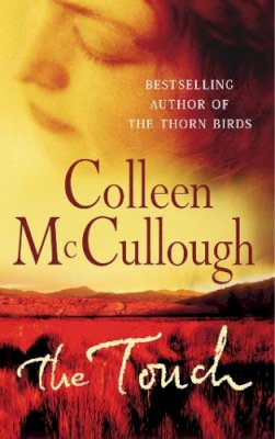 Colleen McCullough - The Touch - 9780099280996 - V9780099280996