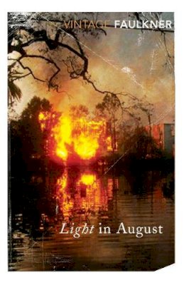 William Faulkner - Light in August - 9780099283157 - V9780099283157