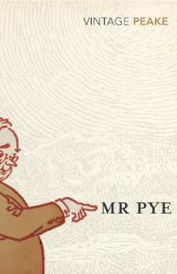 Mervyn Peake - Mr Pye - 9780099283263 - V9780099283263