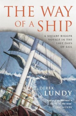 Derek Lundy - The Way of a Ship - 9780099286622 - KKD0001385