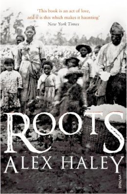 Alex Haley - Roots - 9780099362814 - V9780099362814