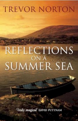 Trevor Norton - Reflections on a Summer Sea - 9780099416166 - V9780099416166