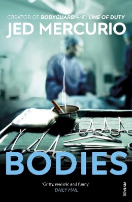 Jed Mercurio - Bodies - 9780099422839 - V9780099422839