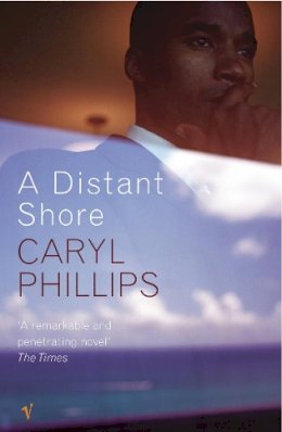 Caryl Phillips - Distant Shore - 9780099428886 - V9780099428886