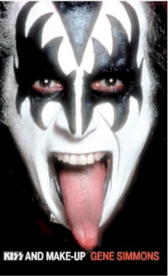 Mr. Gene Simmons - Kiss and Make-up - 9780099436140 - V9780099436140