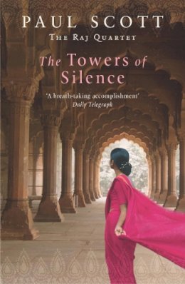 Paul Scott - The Towers of Silence - 9780099436164 - V9780099436164