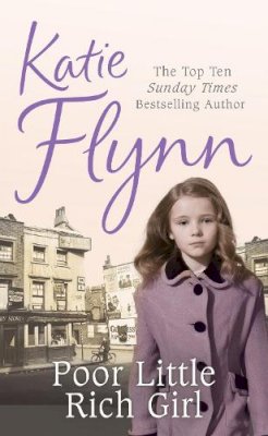 Katie Flynn - Poor Little Rich Girl - 9780099436522 - KSG0022150