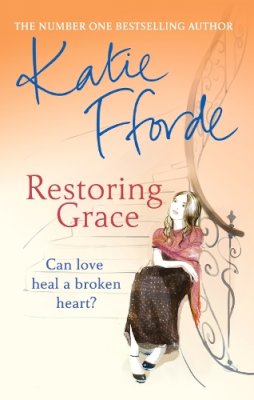 Katie Fforde - Restoring Grace - 9780099446637 - V9780099446637