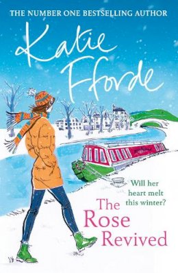 Katie Fforde - The Rose Revived - 9780099446668 - V9780099446668