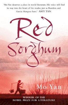 Mo Yan - Red Sorghum - 9780099451679 - 9780099451679