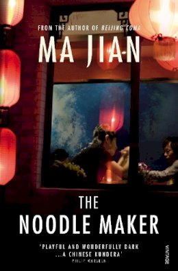 Ma Jian - The Noodle Maker - 9780099459064 - V9780099459064