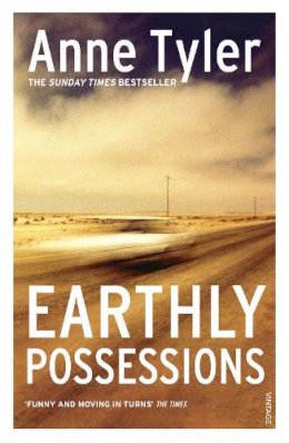 Anne Tyler - Earthly Possessions - 9780099463702 - V9780099463702