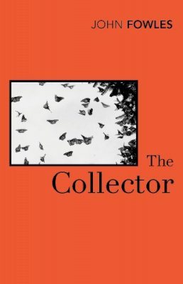 John Fowles - The Collector - 9780099470472 - V9780099470472