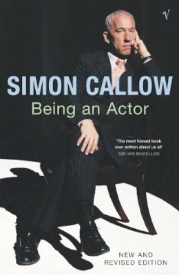 Simon Callow - Being an Actor - 9780099471950 - V9780099471950