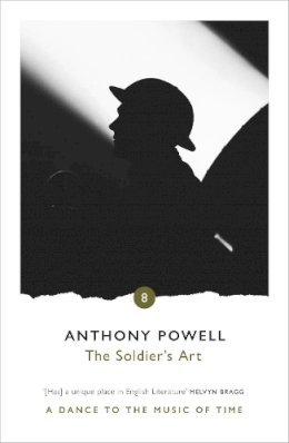 Anthony Powell - The Soldier´s Art - 9780099472476 - V9780099472476