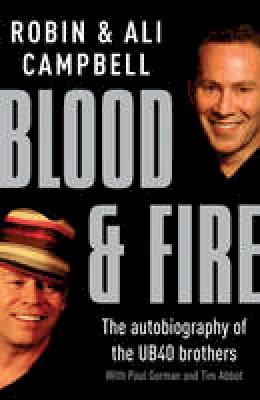 Robin Campbell - Blood and Fire - 9780099476542 - V9780099476542