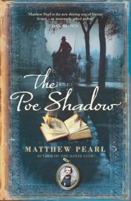 Matthew Pearl - The Poe Shadow - 9780099478225 - KRA0010989