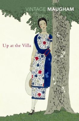 W. Somerset Maugham - Up at the Villa - 9780099478324 - V9780099478324