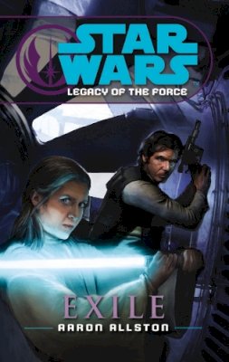 Aaron Allston - Star Wars: Legacy of the Force IV - Exile - 9780099492054 - V9780099492054