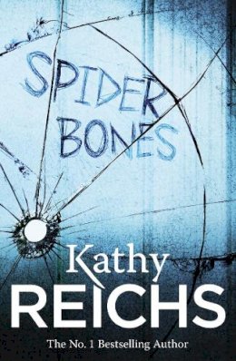 Kathy Reichs - Spider Bones (Temperance Brennan 13) - 9780099492399 - V9780099492399