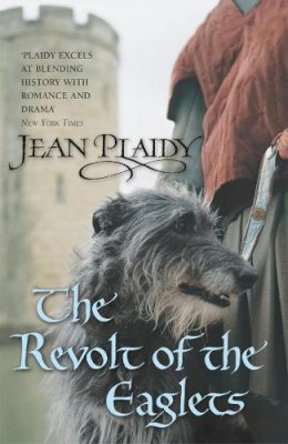 Jean Plaidy - The Revolt of the Eaglets - 9780099493273 - V9780099493273