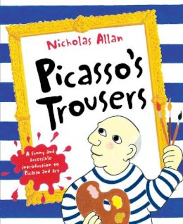 Nicolas Allan - Picasso's Trousers - 9780099495369 - 9780099495369