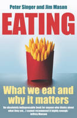 Peter Singer - Eating - 9780099504023 - V9780099504023